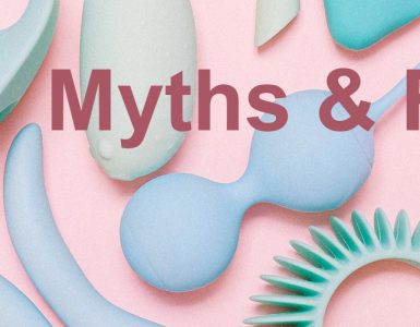 Sex Toys Myths & Facts Featured